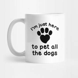 Pet All The Dogs Mug